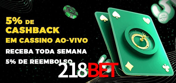 Promoções do cassino ao Vivo 218bet